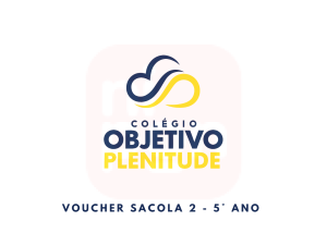 VOUCHER SACOLA 2 OBJETIVO PLENITUDE  - 5° ANO